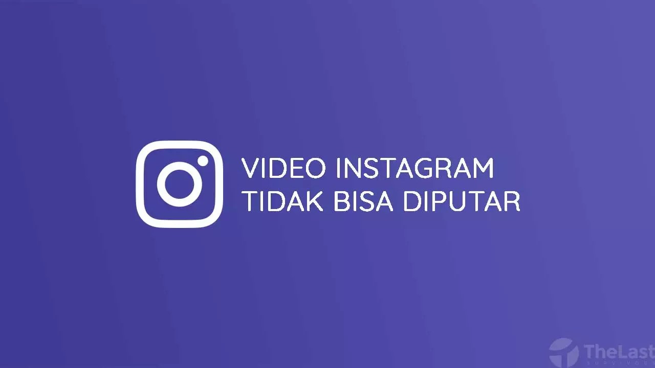 Instagram Tidak Bisa Memutar Video. 10 Cara Mengatasi Video Instagram Tidak Bisa Diputar, Lambat dan Patah-Patah