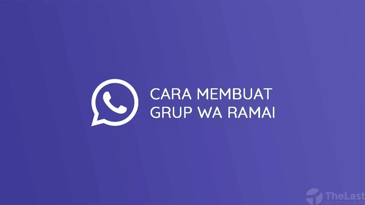 Cara Membuat Grup Wa Rame. √ 5 Cara Membuat Grup WA Ramai Agar Semakin Asyik