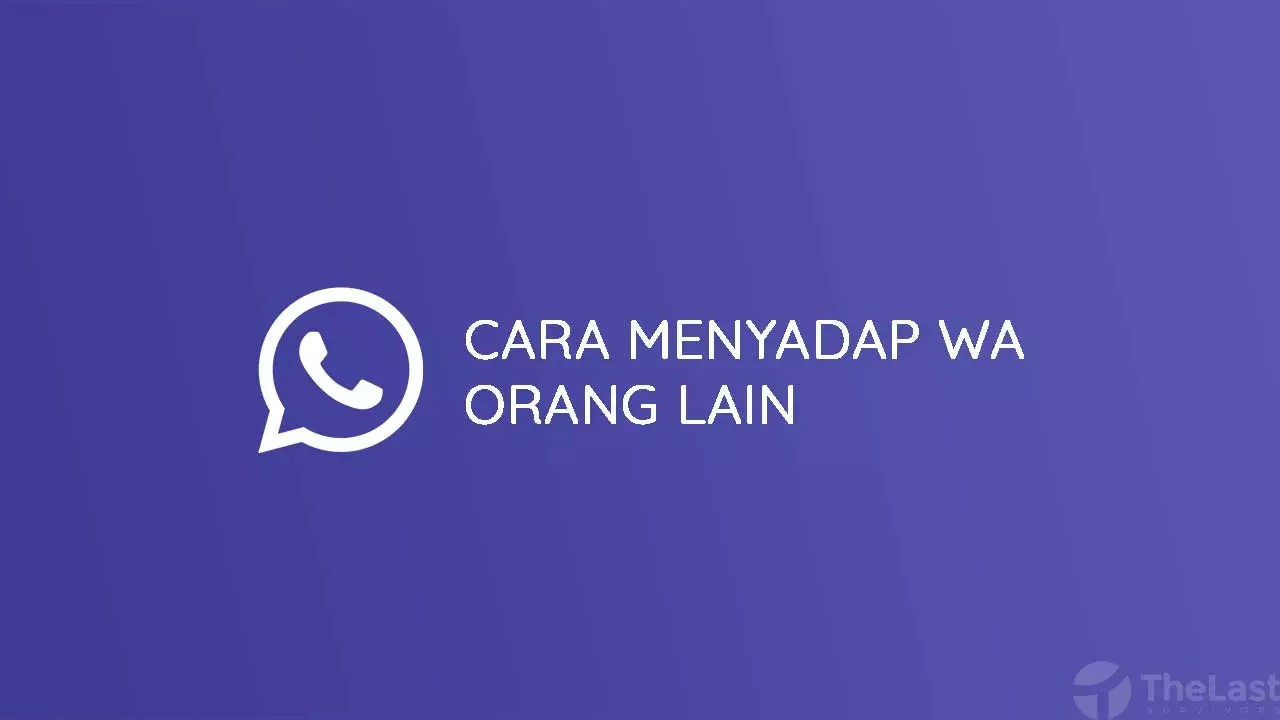 Cara Sadap Wa Tanpa Pinjam Hp Korban. 3 Cara Menyadap WA Orang Tanpa Pinjam Hp Jarak Jauh