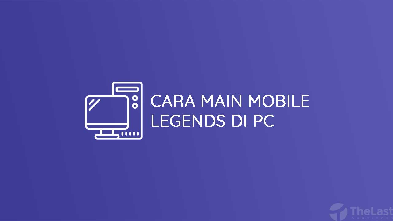 Main Mobile Legend Di Bluestack. 2 Cara Main Mobile Legends Di PC dan Setting Tanpa Lag