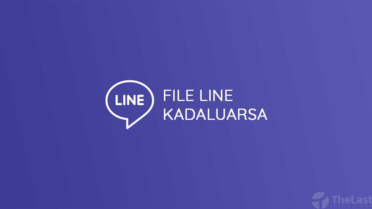 Cara Membuka File Di Line Yang Sudah Kadaluarsa. √ Cara Mendownload File Di Line Yang Sudah Kadaluarsa