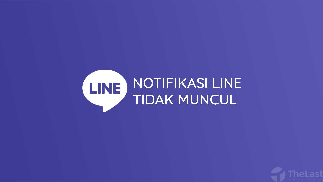 Notif Line Tidak Muncul. 10 Cara Mengatasi Notifikasi LINE Tidak Muncul dan Bunyi