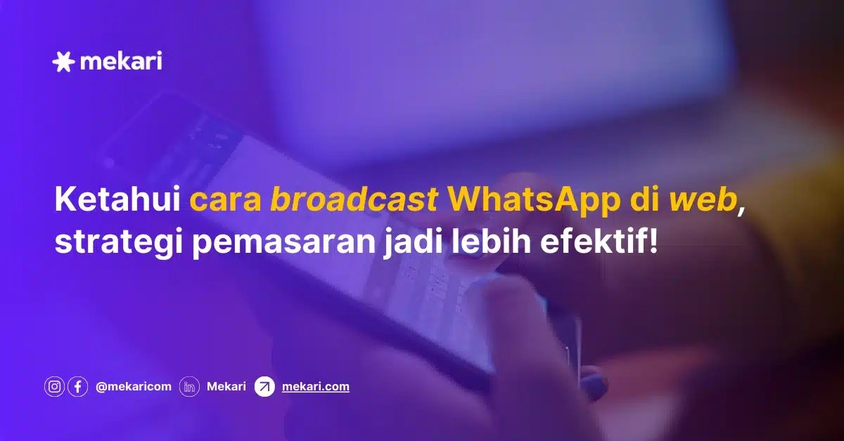 Cara Broadcast Wa Di Pc. Panduan Cara Broadcast Whatsapp Web Atau Desktop