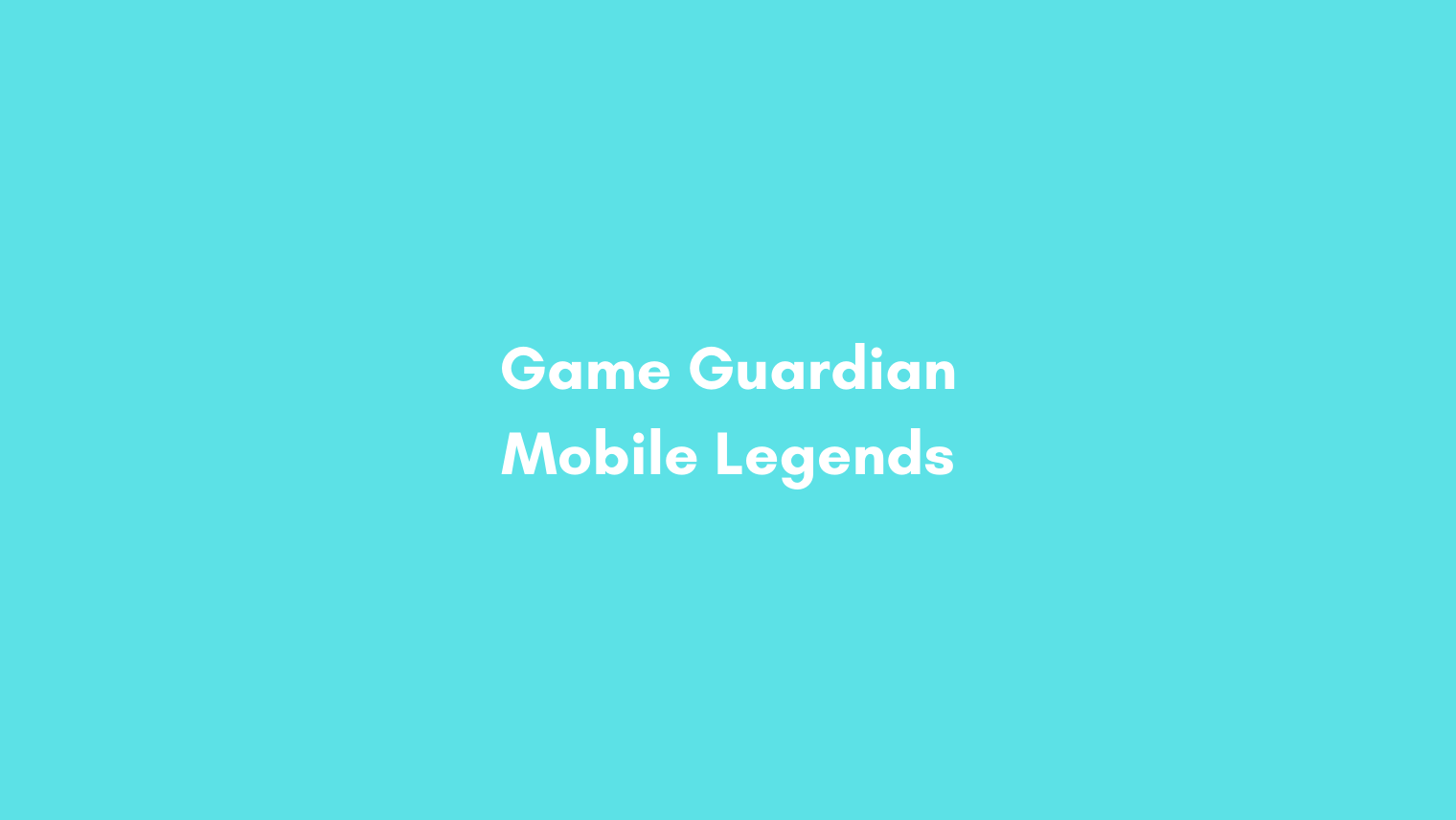 Cara Menggunakan Game Guardian Di Mobile Legend. √ Cara Menggunakan Game Guardian di Mobile Legends