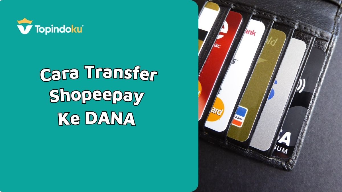 Cara Transfer Shopeepay Ke Dana Terbaru. Cara Transfer Shopeepay Ke DANA 2024