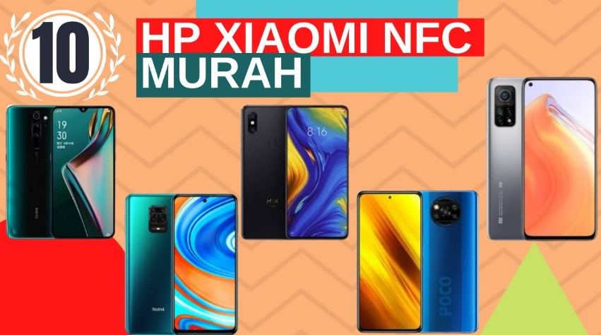 Hp Xiaomi Dengan Fitur Nfc. 10 Daftar HP Xiaomi Dengan Fitur NFC Terbaru April 2024