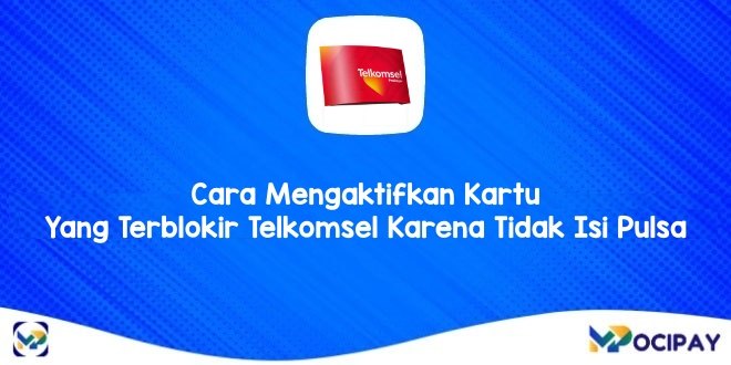 Ciri Kartu Telkomsel Terblokir. 5 Cara Mengaktifkan Kartu Yang Terblokir Telkomsel Karena Tidak Isi Pulsa