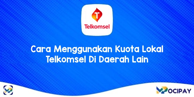 Mengakali Local Data Telkomsel. 4 Cara Menggunakan Kuota Lokal Telkomsel Di Daerah Lain