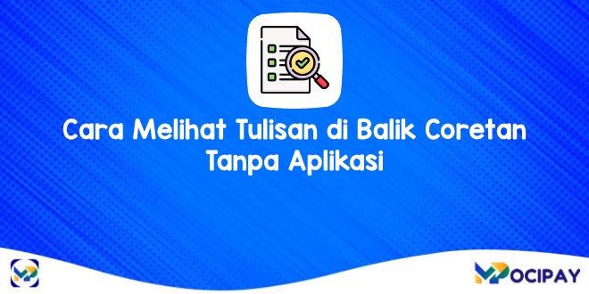 Cara Melihat Teks Yang Dicoret Di Foto. 7 Cara Melihat Tulisan Di Balik Coretan Tanpa Aplikasi