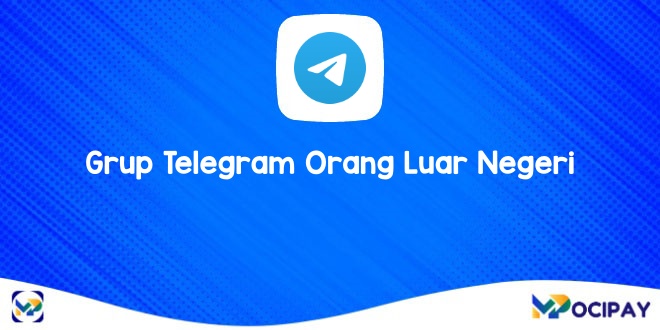 Grup Telegram Teman Luar Negeri. 20+ Grup Telegram Orang Luar Negeri Terbaik