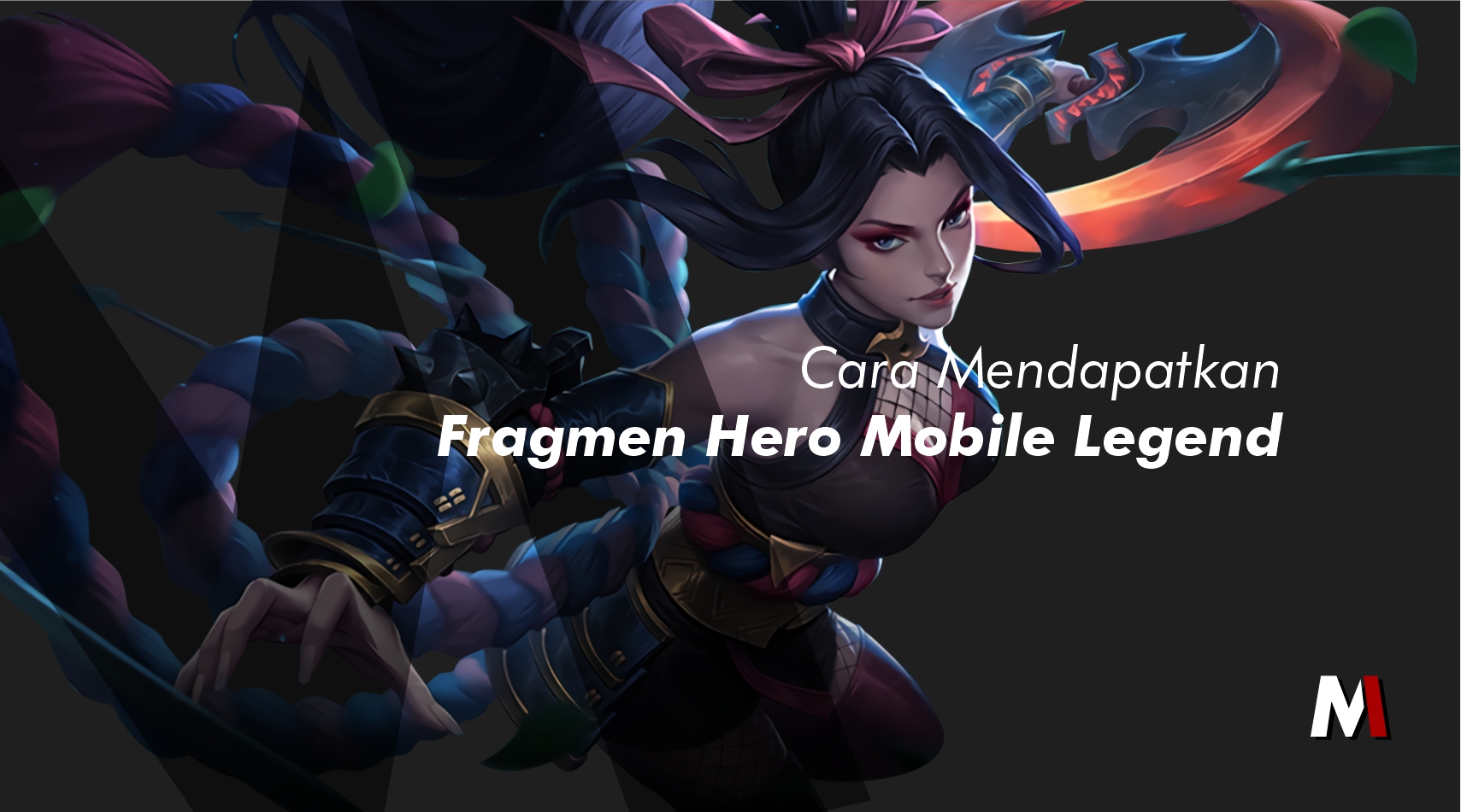 Cara Mendapatkan Fragmen Hero Mobile Legend. Ternyata Begini Cara Mendapatkan Fragmen Hero Mobile Legend yang Cepat dan Mudah