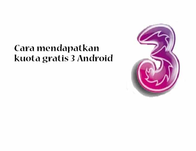 Cara Mendapatkan Kuota Gratis Kartu Tri. Trik 4 Cara Mendapatkan Kuota Gratis 3 (Tri) Aon 25 GB 4G