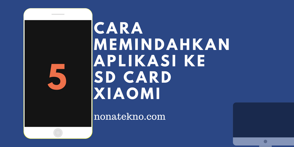 Memindahkan Aplikasi Ke Sd Card Redmi 2. Khusus Xiaomi!! Ini #5 Cara Memindahkan Aplikasi ke Kartu SD Card Xiaomi