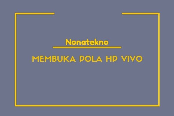 Kode Darurat Hp Vivo Y12. √# Cara Membuka Pola HP Vivo : Panggilan Darurat, Lupa sandi pin