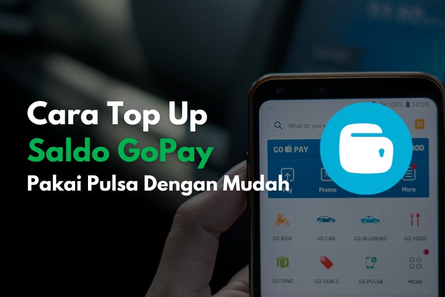 Top Up Pakai Pulsa Indosat. Cara Isi GoPay Pakai Pulsa XL, Telkomsel, Indosat, Axis dan 3