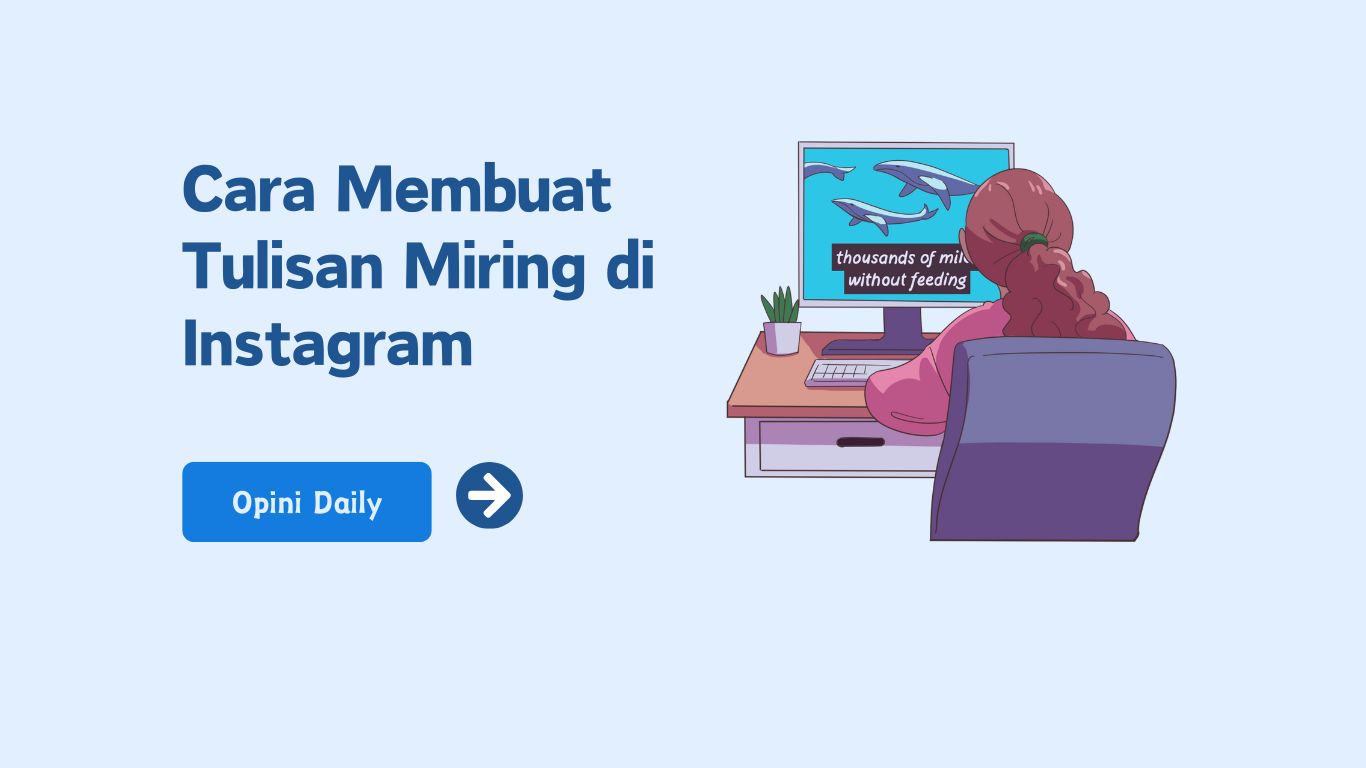 Tulisan Miring Di Ig. 3 Cara Membuat Tulisan Miring di Instagram