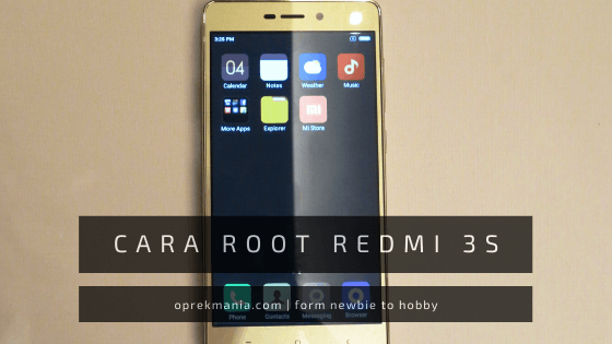 Cara Root Xiomi Redmi 3s. Cara Root Xiaomi Redmi 3S Dengan TWRP