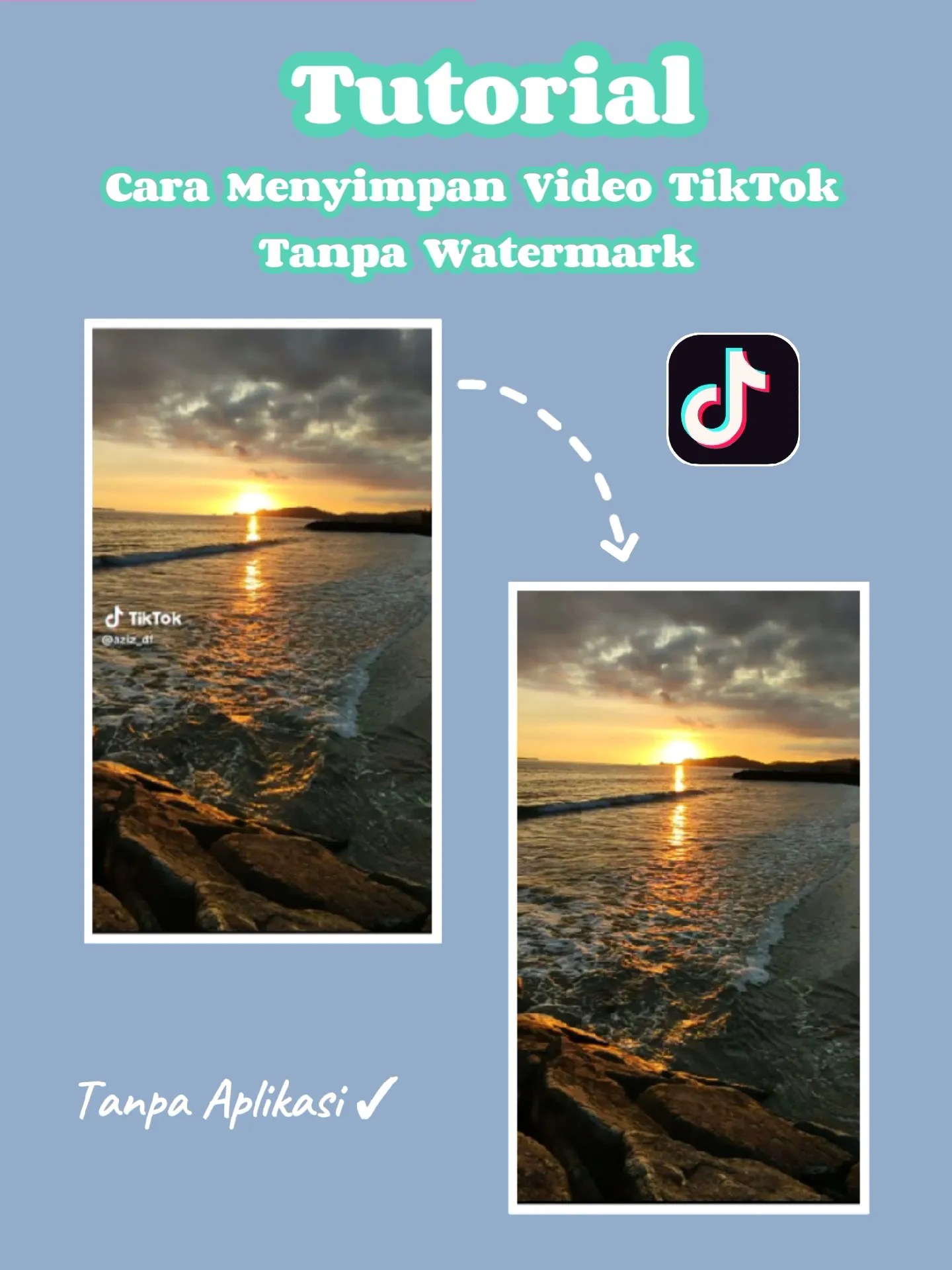 Cara Menyimpan Video Tiktok Ke Galeri Tanpa Aplikasi. Cara Menyimpan Video TikTok Tanpa Watermark