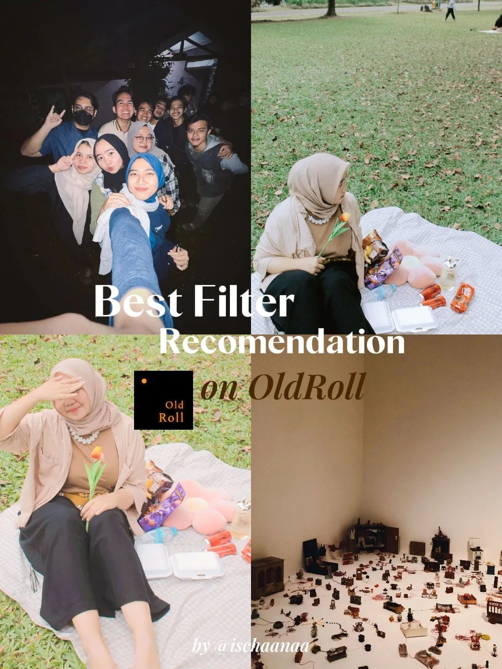 Efek Kamera Yang Bagus. BEST OLDROll FILTER RECOMENDATION