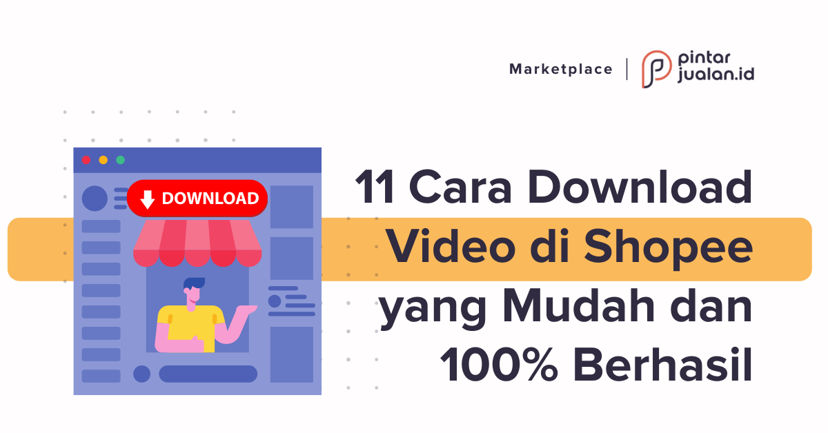 Cara Download Vidio Di Shopee. 11 Cara Download Video di Shopee Dijamin 100% Berhasil