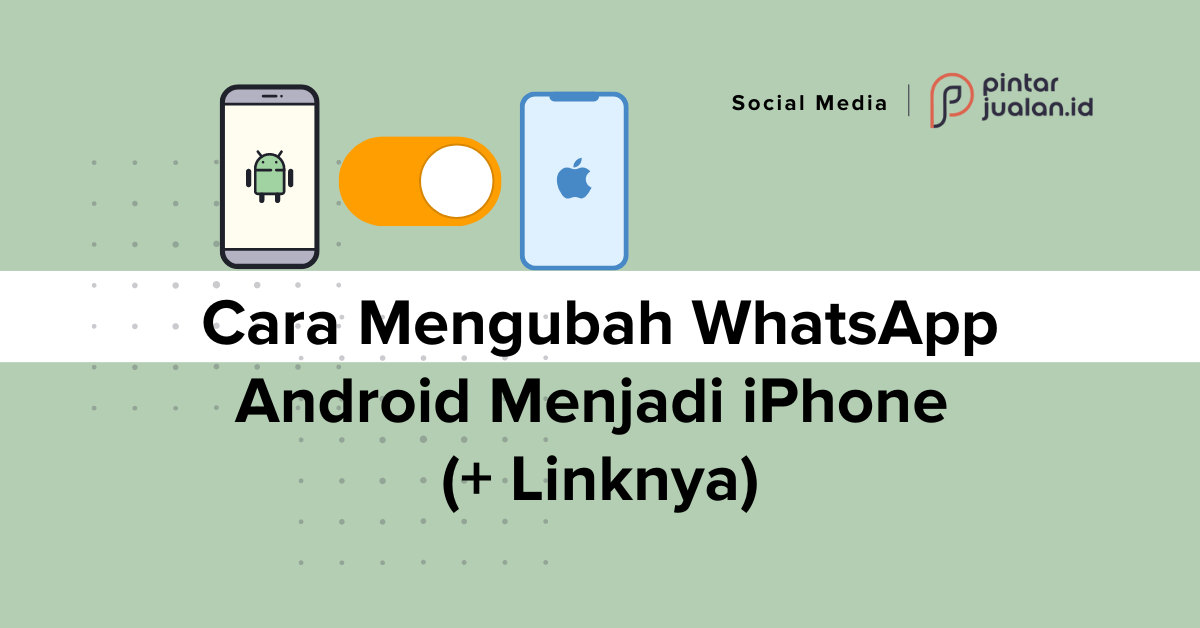 Cara Membuat Wa Menjadi Iphone. 3 Cara Mengubah WhatsApp Android Menjadi iPhone Lengkap dengan Linknya!