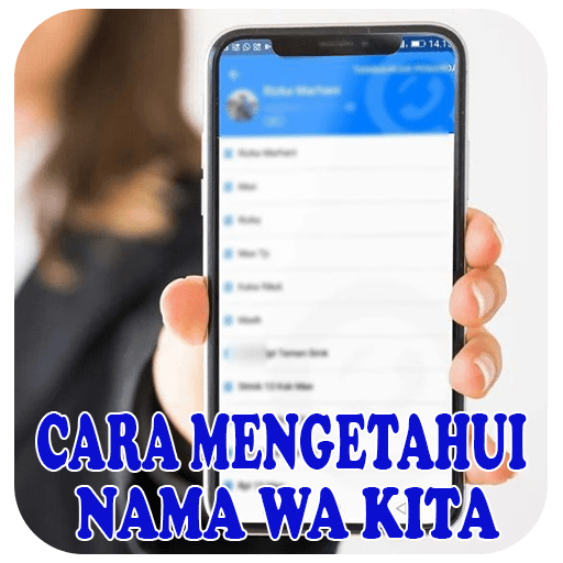 Cara Melihat Nama Kita Di Kontak Orang. Cara Mengetahui Nama Kontak WA