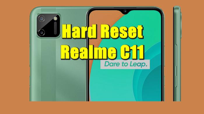 Cara Reset Hp Realme C11. 3 Cara Reset Realme C11 Bisa Dilakukan dari Jarak Jauh