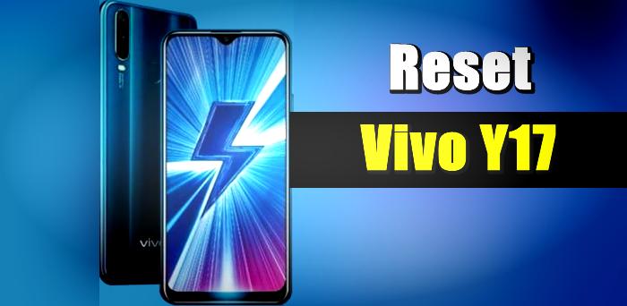 Cara Reset Hp Vivo Y17. Begini 3 Cara Reset Hp Vivo Y17 Lewat Recovery