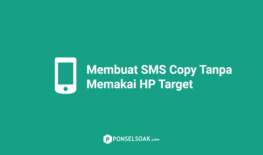 Cara Membuat Sms Copy Telkomsel. 2+ Cara Membuat Sms Copy Tanpa Memakai Hp Target Work 2019