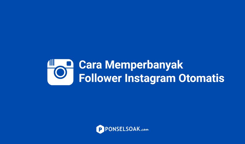 Cara Menambah Followers Di Instagram Otomatis. Cara Memperbanyak Followers Instagram Otomatis Work Gan 100%