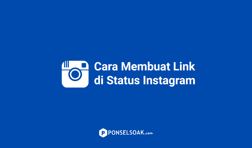 Cara Membuat Link Di Postingan Instagram. Cara Membuat Link di Status Instagram & Kolom Komentar IG