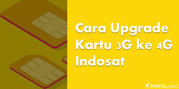 Cara Upgrade Kartu 3g Ke 4g Indosat Di Alfamart. 6 Cara Upgrade Kartu 3G ke 4G Indosat (2022) : Sendiri, Manual, Tanpa ke Gerai, di Alfamart