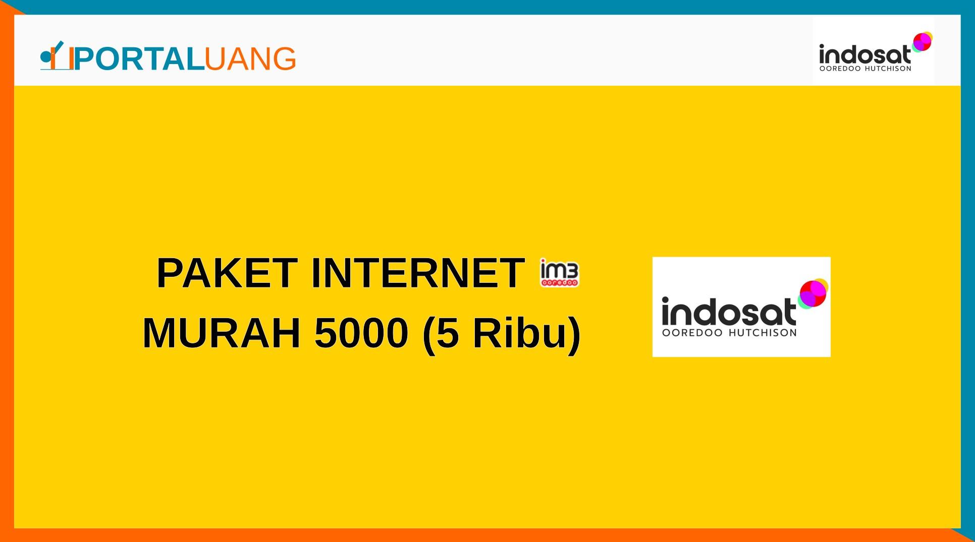 Kode Paket Murah Indosat 5000. 5 Paket Internet Indosat (IM3) Murah 5000 (5 Ribu) 2023