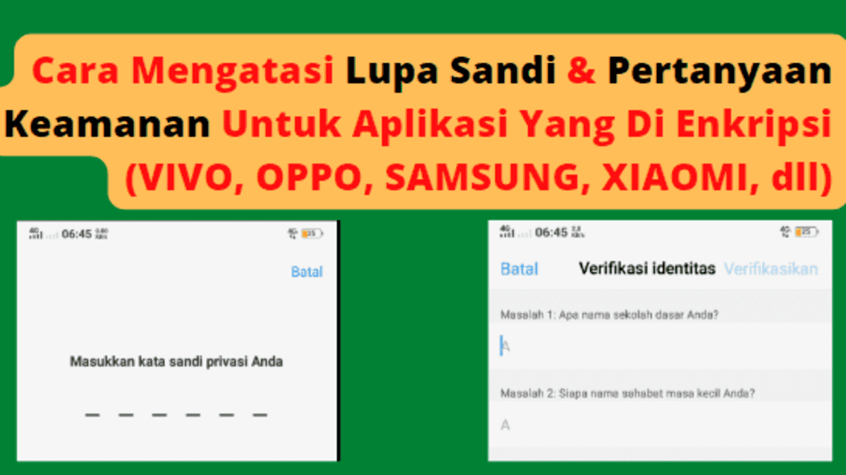 Lupa Password Enkripsi Aplikasi Oppo. Lupa Sandi Dan Jawaban Pertanyaan Keamanan Aplikasi Yang Di Enkripsi