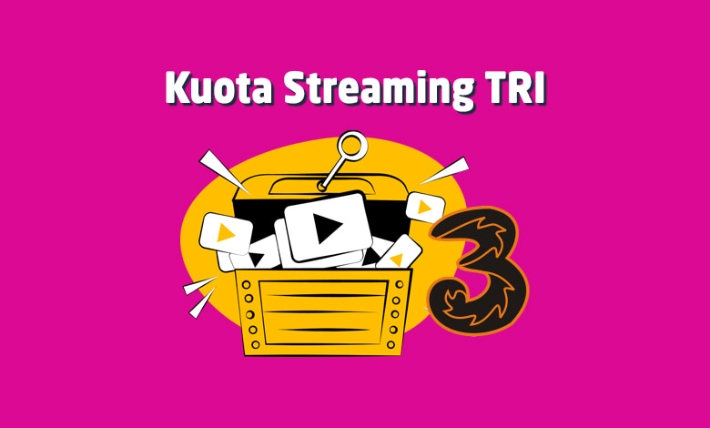 Kuota Streaming Tri Adalah. Pengertian dan Kegunaan Kuota Streaming TRI Untuk Apa Saja?