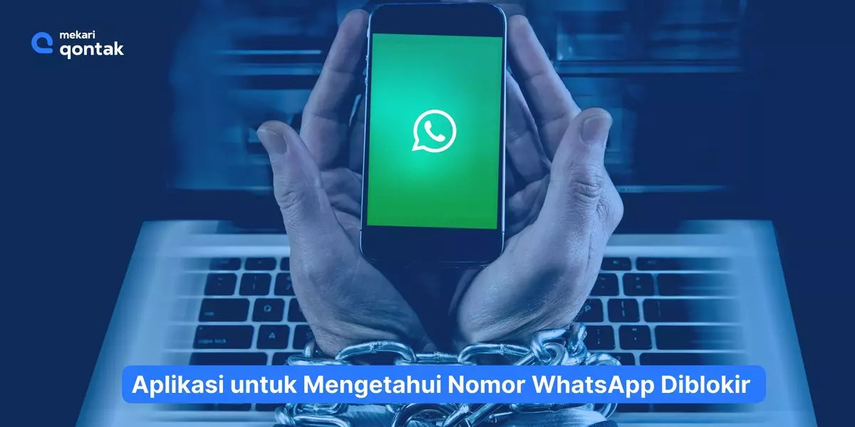 Aplikasi Untuk Mengetahui Blokir Wa. 5 Aplikasi untuk Mengetahui Nomor WhatsApp Diblokir