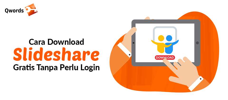 Cara Download Gratis Di Slideshare. Cara Download Slideshare Gratis Tanpa Perlu Login