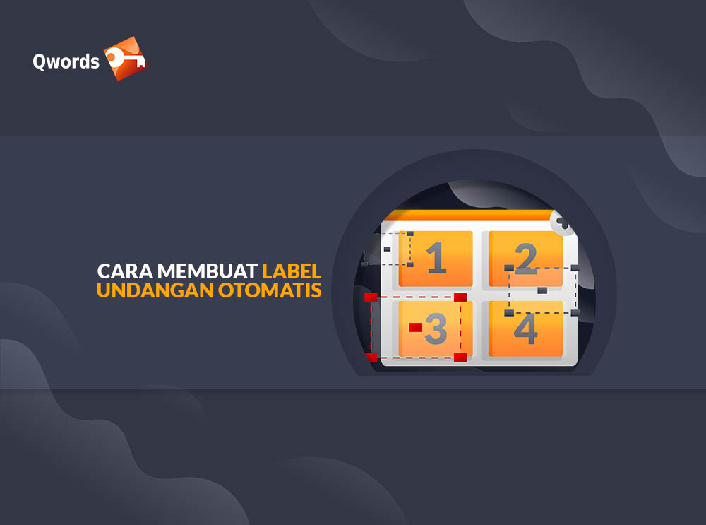 Format Label Undangan Otomatis. Cara Mudah Membuat Label Undangan Otomatis