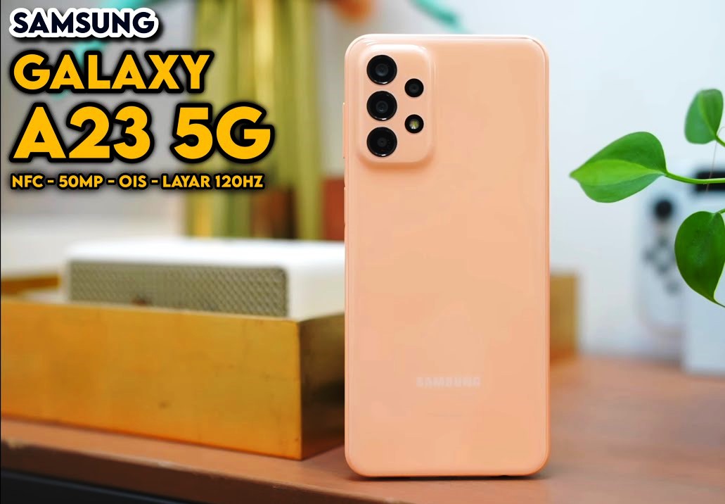 Cek Spesifikasi Hp Samsung. Cek Spesifikasi dan Harga Terbaru Samsung Galaxy A23 5G Bulan Mei 2024, Link Beli Ada Disini