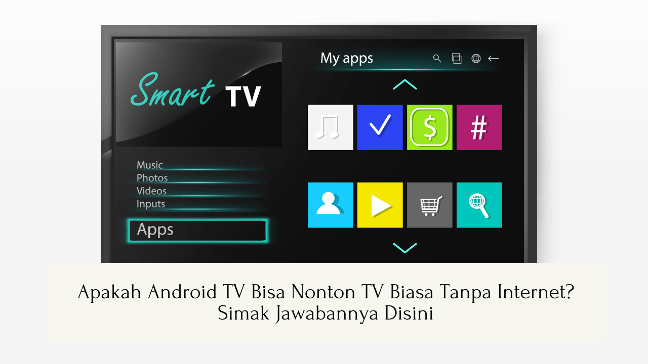 Cara Menonton Tv Di Android Tanpa Koneksi Internet. Apakah Android TV Bisa Nonton TV Biasa Tanpa Internet? Simak Jawabannya Disini