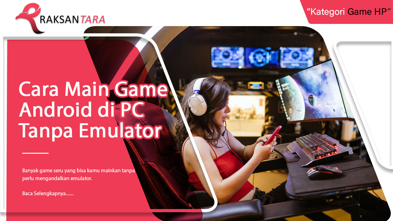 Cara Bermain Game Android Di Pc Tanpa Emulator. 5 Cara Main Game Android di PC Tanpa Emulator: Petunjuk Mudah untuk Pengalaman Gaming Terbaik