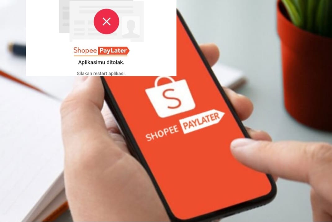 Kenapa Shopee Paylater Ditolak. Pengajuan Shopee PayLater Ditolak? Ternyata Hal Sepele Ini Penyebabnya