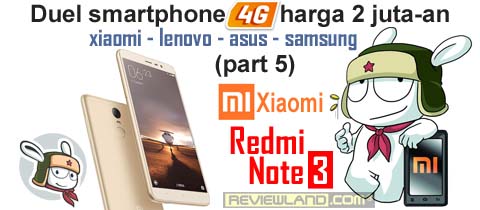 Redmi Note 3 Tidak Bisa 4g. Duel Smartphone 4G harga 2juta-an (part 5) : Xiaomi Redmi Note 3 « REVIEWLAND.COM®