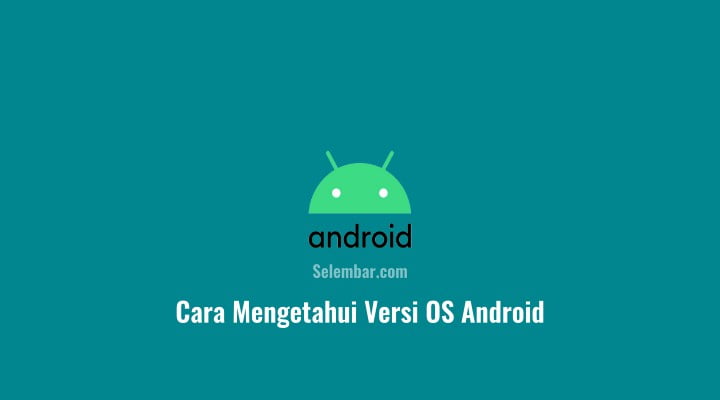 Cara Cek Android Asus. Cara Mengetahui Versi OS Android, Cepat dan Praktis