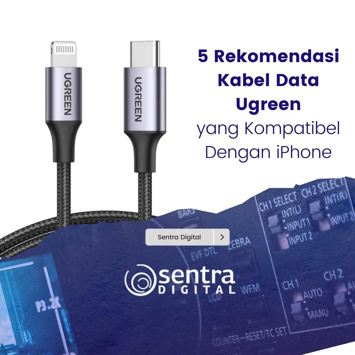 Kabel Data Iphone Terbaik. 5 Rekomendasi Kabel Data Ugreen yang Kompatibel Dengan iPhone