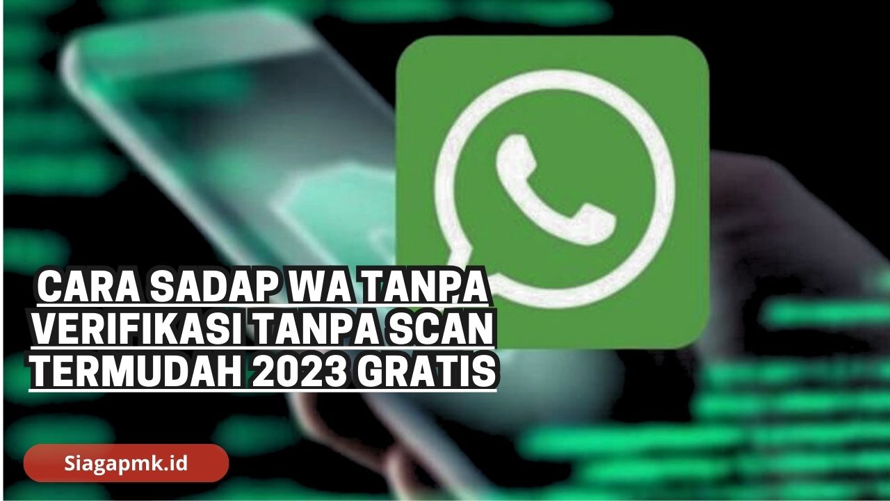 Cara Menggunakan Mobile Client For Whatsapp Web. Sadap WA Tanpa Scan Barcode 2023 Gratis