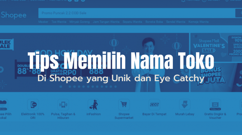 Cara Membuat Nama Toko Di Shopee. 4 Tips Memilih Nama Toko di Shopee, Biar Toko Online Kamu Eye Catchy