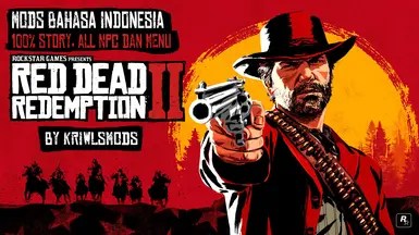 Download Indonesian Subtitle .... RDR 2 Bahasa Indonesia by KriwlsMod