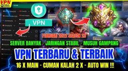 Vpn Untuk Mobile Legend. VPN Mobile Legends Anti Banned, Aman dan Stabil