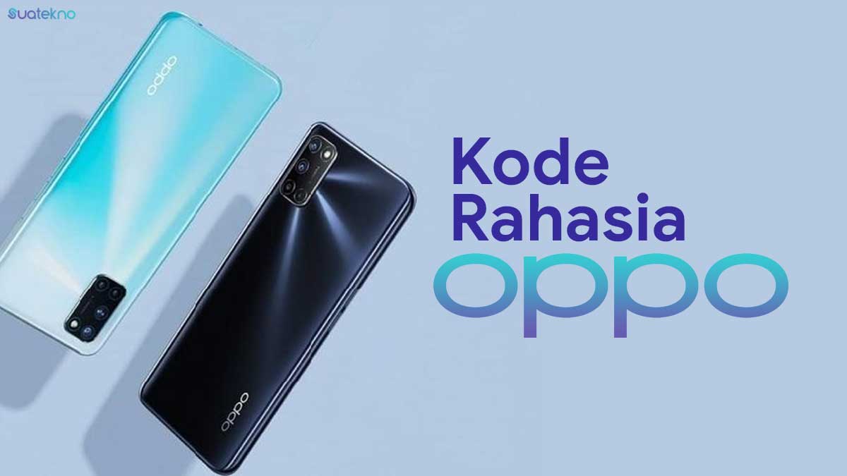 Kode Rahasia Oppo A5s. 55 Daftar Kode Rahasia Oppo dan Fungsinya Terlengkap